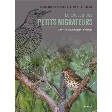 La Chasse Des Petits Migrateurs