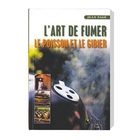 Livre L'art De Fumer Le Poisson Et Le Gibier Tom Press